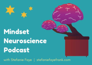 mindset neuroscience podcast