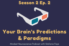 your brain's predictions and paradigms