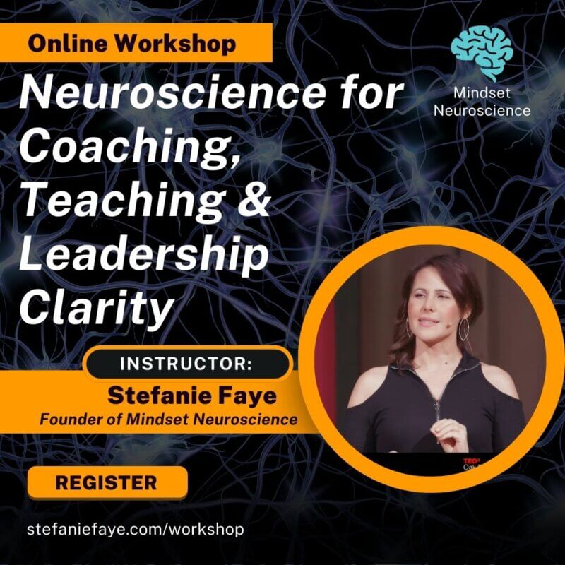 neuroscience for coaching, teaching and leadership clarity