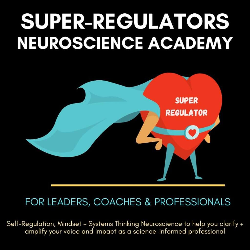 Super-Regulators: Nervous system training for coaches and leaders